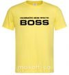 Мужская футболка Називайте мене просто Boss Лимонный фото
