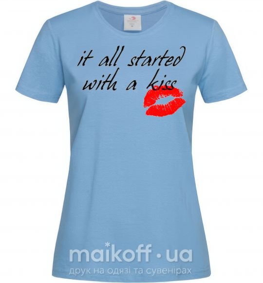 Жіноча футболка IT ALL STARTED WITH A KISS Блакитний фото