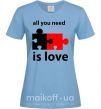 Женская футболка ALL YOU NEED IS LOVE Puzzle Голубой фото