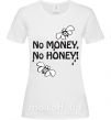 Жіноча футболка NO MONEY - NO HONEY Білий фото