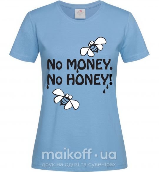 Жіноча футболка NO MONEY - NO HONEY Блакитний фото