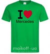 Мужская футболка I Love Mercedes Зеленый фото