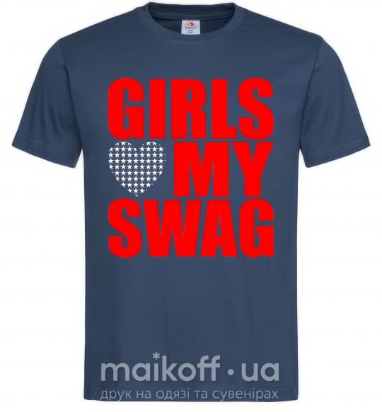 Мужская футболка Girls love my swag Темно-синий фото