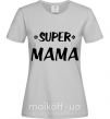 Женская футболка надпись Super mama Серый фото