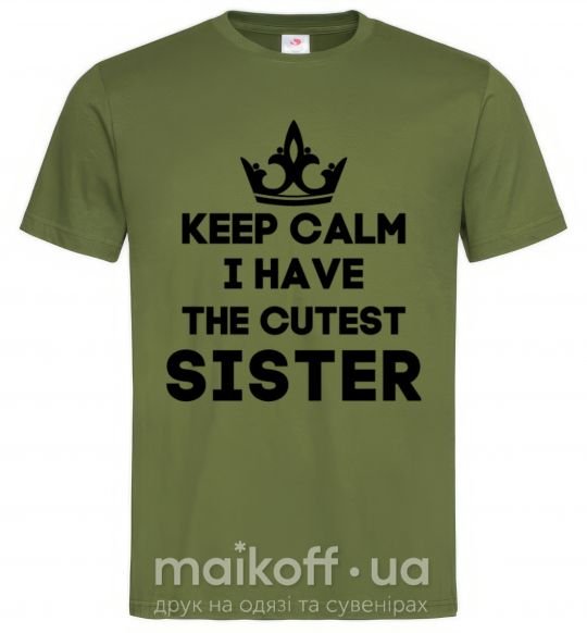 Мужская футболка Keep calm i have the cutest sister Оливковый фото