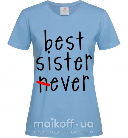 Жіноча футболка Best sister never-ever Блакитний фото
