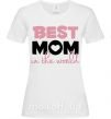 Женская футболка Best mom in the world (большие буквы) Белый фото