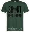 Чоловіча футболка Short best friend Темно-зелений фото