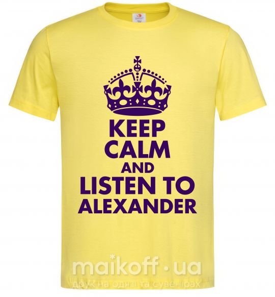 Мужская футболка Keep calm and listen to Alexander Лимонный фото