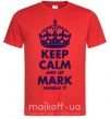 Мужская футболка Keep calm and let Mark handle it Красный фото