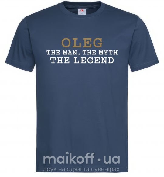 Мужская футболка Oleg the man the myth the legend Темно-синий фото