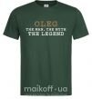 Мужская футболка Oleg the man the myth the legend Темно-зеленый фото