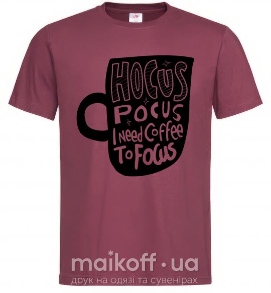 Мужская футболка Hocus Pocus i need coffee to focus Бордовый фото