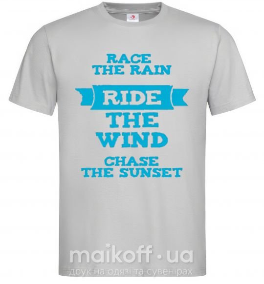 Мужская футболка Race the rain ride the wind chase the sunset Серый фото