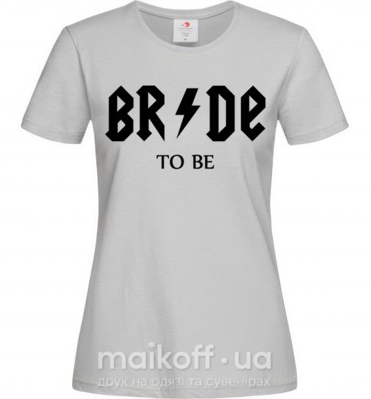 Жіноча футболка Bride to be ACDC Сірий фото