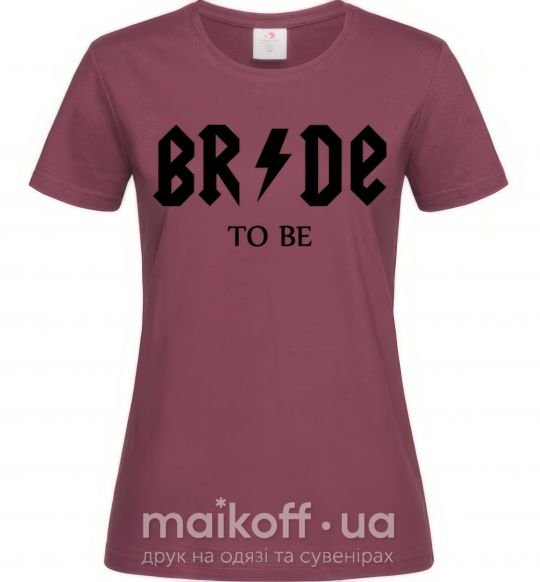 Женская футболка Bride to be ACDC Бордовый фото
