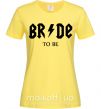 Жіноча футболка Bride to be ACDC Лимонний фото