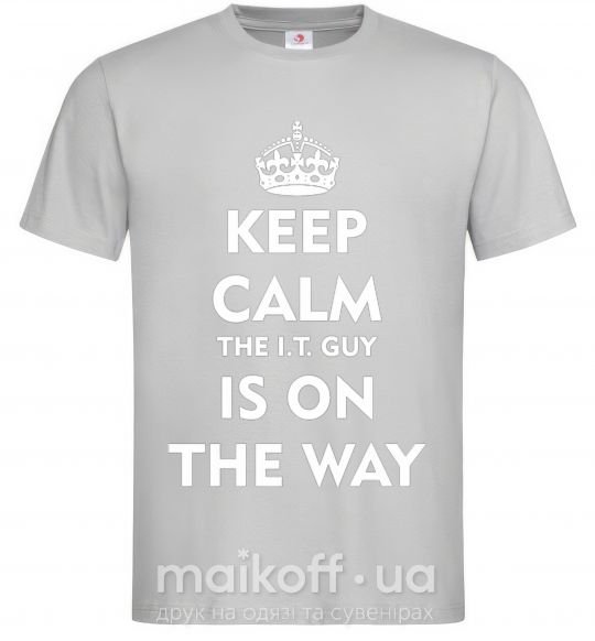 Мужская футболка Keep calm the it guy is on the way Серый фото