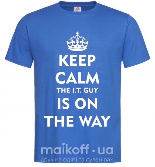 Мужская футболка Keep calm the it guy is on the way Ярко-синий фото