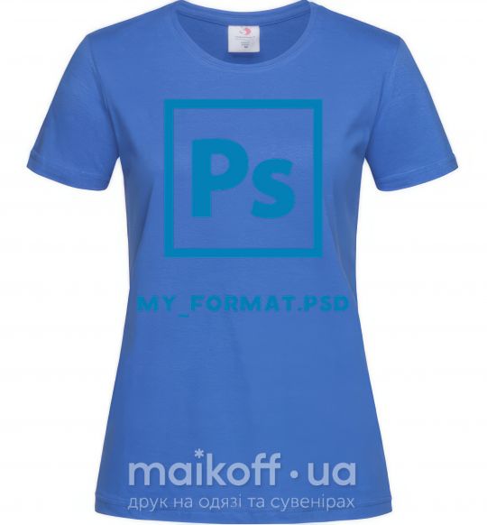 Женская футболка My format PSD Ярко-синий фото